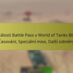 Události Battle Pass v World of Tanks Blitz: Časování, Speciální mise, Další odměny