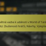 Zpětná vazba k události v World of Tanks Blitz: Zkušenosti hráčů, Návrhy, Vylepšení