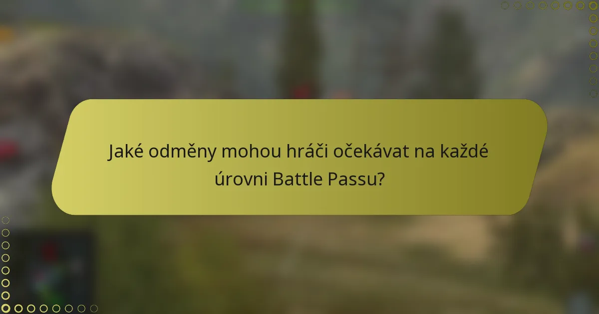 Jaké odměny mohou hráči očekávat na každé úrovni Battle Passu?